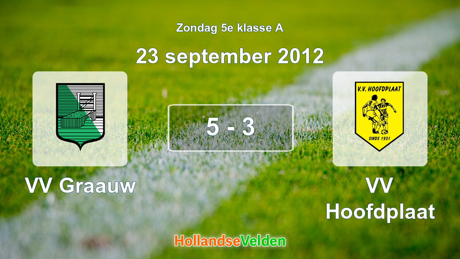 Gespeelde wedstrijd: VV Graauw - VV Hoofdplaat 5 - 3 (23 september 2012)