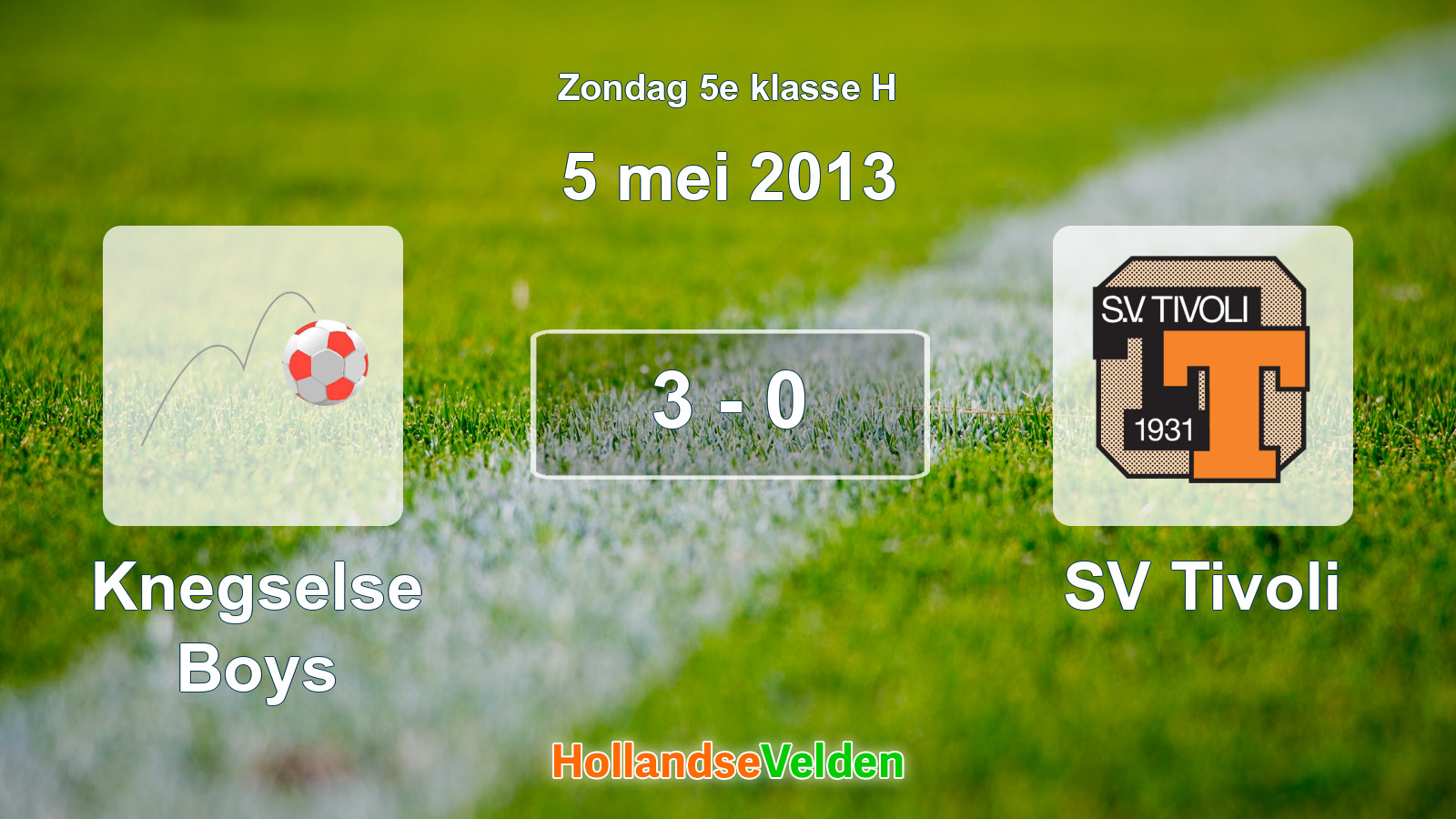 Gespeelde wedstrijd: Knegselse Boys - SV Tivoli 3 - 0 (5 mei 2013)