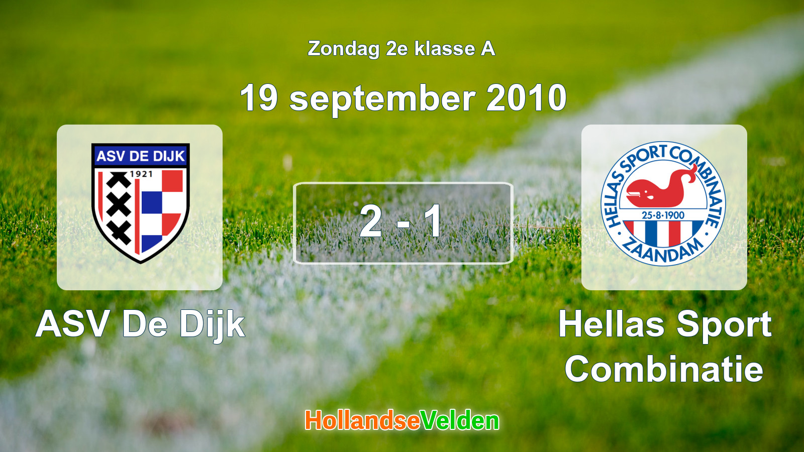 Gespeelde wedstrijd: ASV De Dijk - Hellas Sport Combinatie 2 - 1 (19 september 2010)