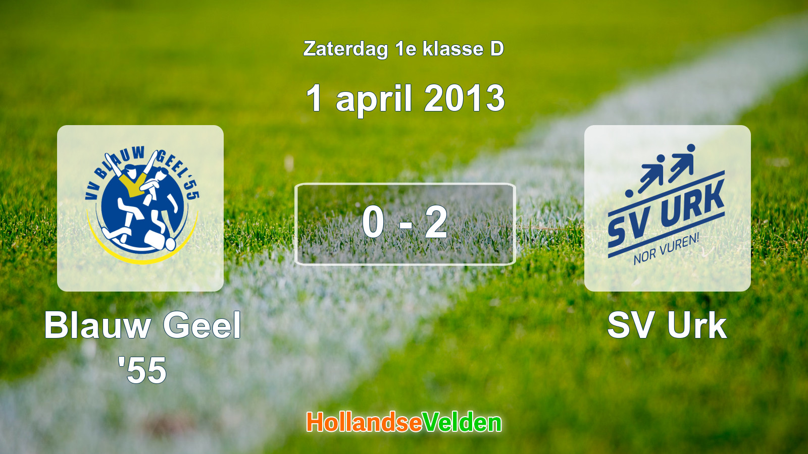 Gespeelde wedstrijd: Blauw Geel '55 - SV Urk 0 - 2 (1 april 2013)