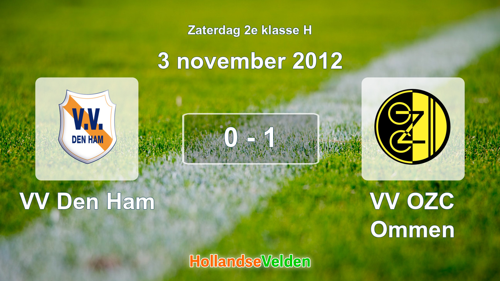 Gespeelde wedstrijd: VV Den Ham - VV OZC Ommen 0 - 1 (3 november 2012)