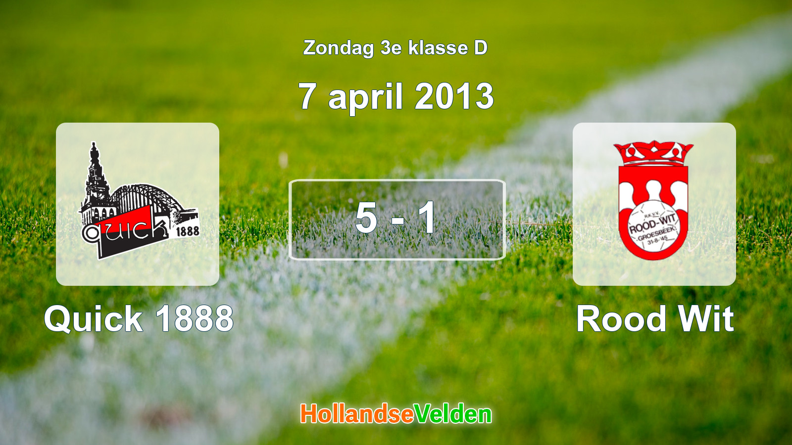 Gespeelde wedstrijd: Quick 1888 - Rood Wit 5 - 1 (7 april 2013)