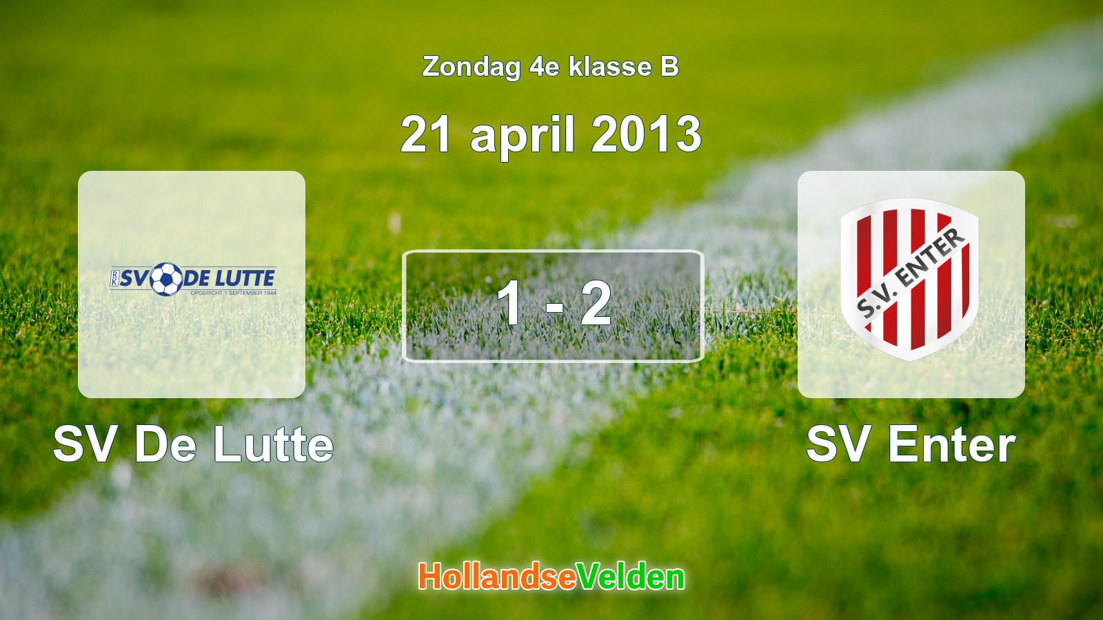 Gespeelde wedstrijd: SV De Lutte - SV Enter 1 - 2 (21 april 2013)