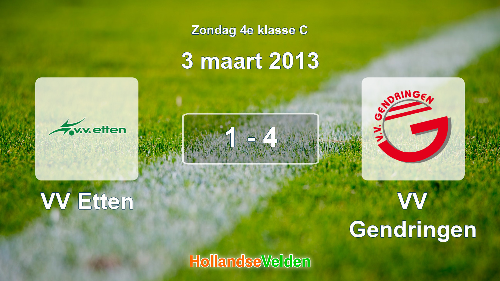 Gespeelde wedstrijd: VV Etten - VV Gendringen 1 - 4 (3 maart 2013)