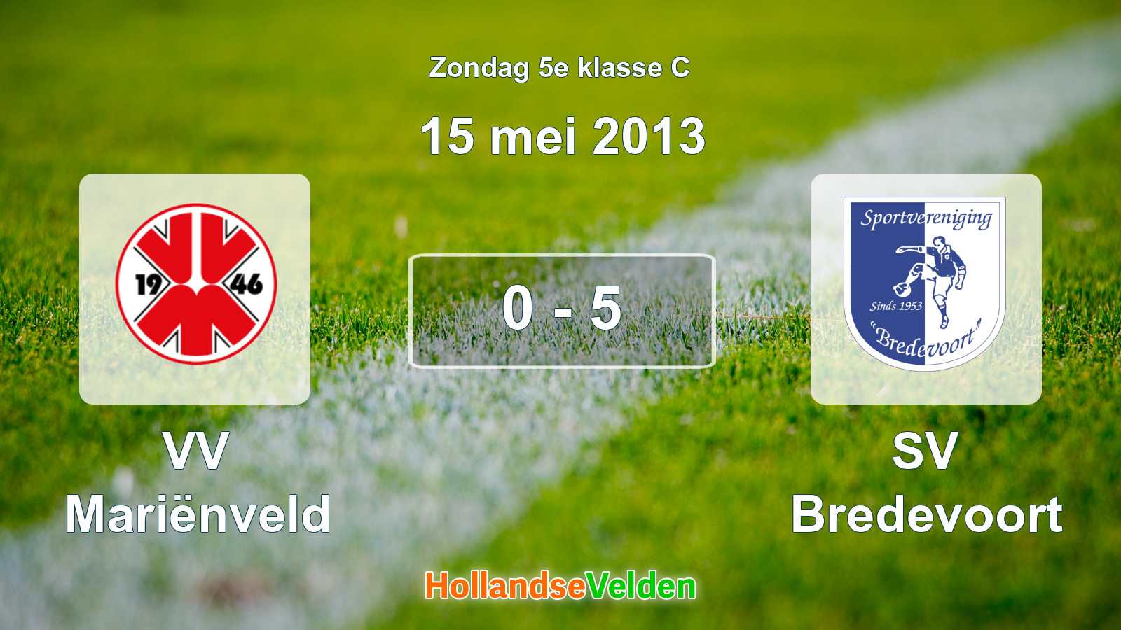 Gespeelde wedstrijd: VV Mariënveld - SV Bredevoort 0 - 5 (15 mei 2013)