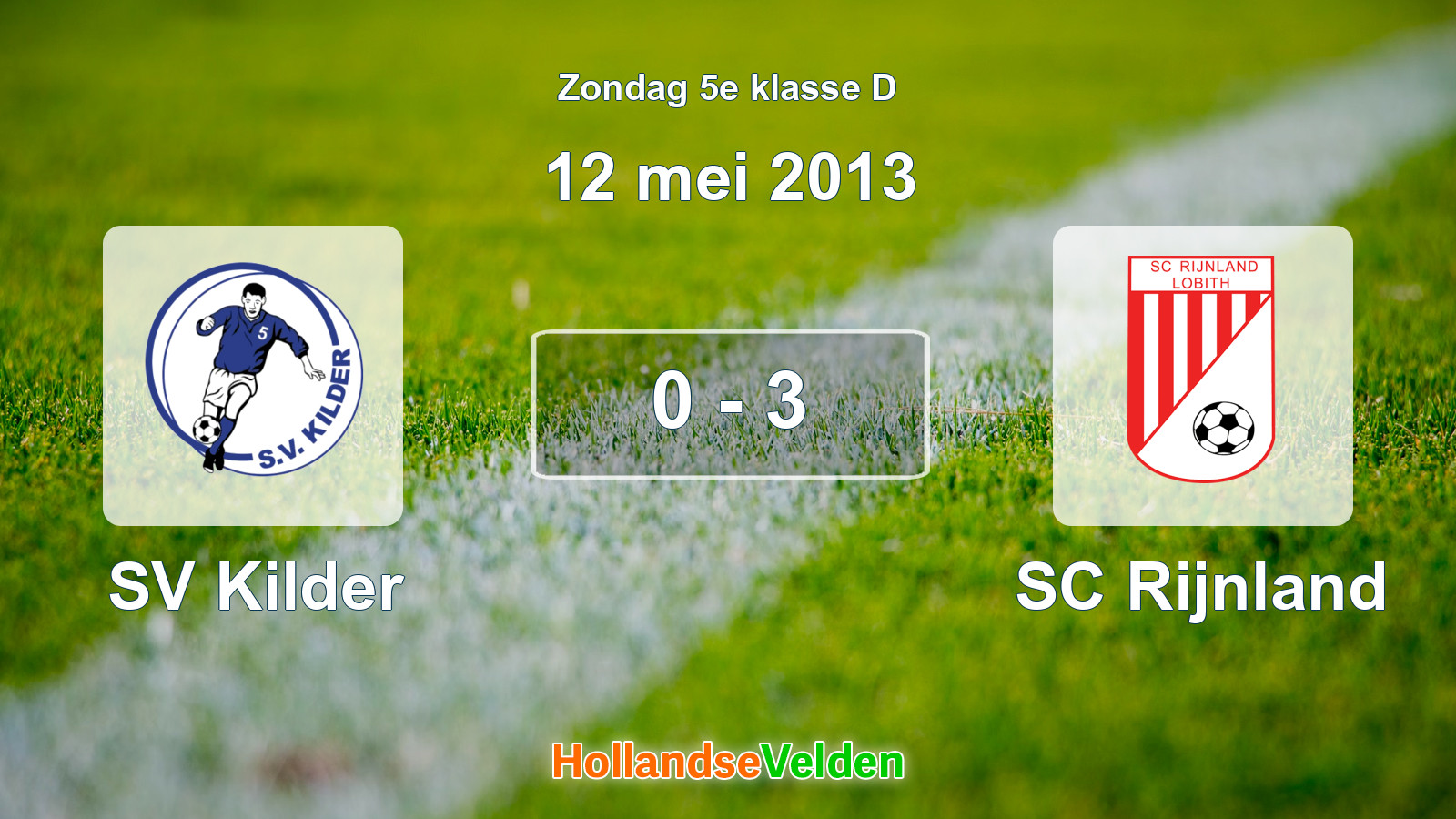 Gespeelde wedstrijd: SV Kilder - SC Rijnland 0 - 3 (12 mei 2013)