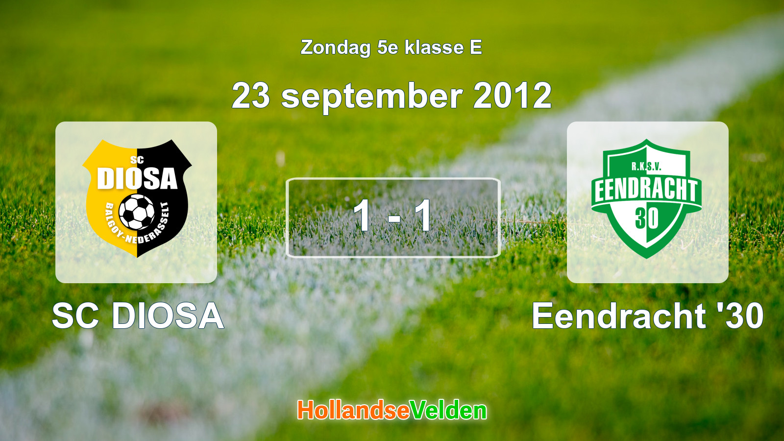 Gespeelde wedstrijd: SC DIOSA - Eendracht '30 1 - 1 (23 september 2012)