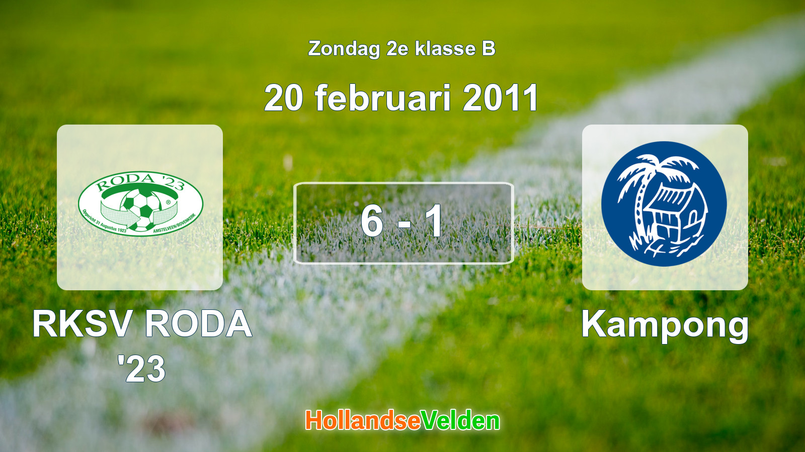 Gespeelde wedstrijd: RKSV RODA '23 - Kampong 6 - 1 (20 februari 2011)