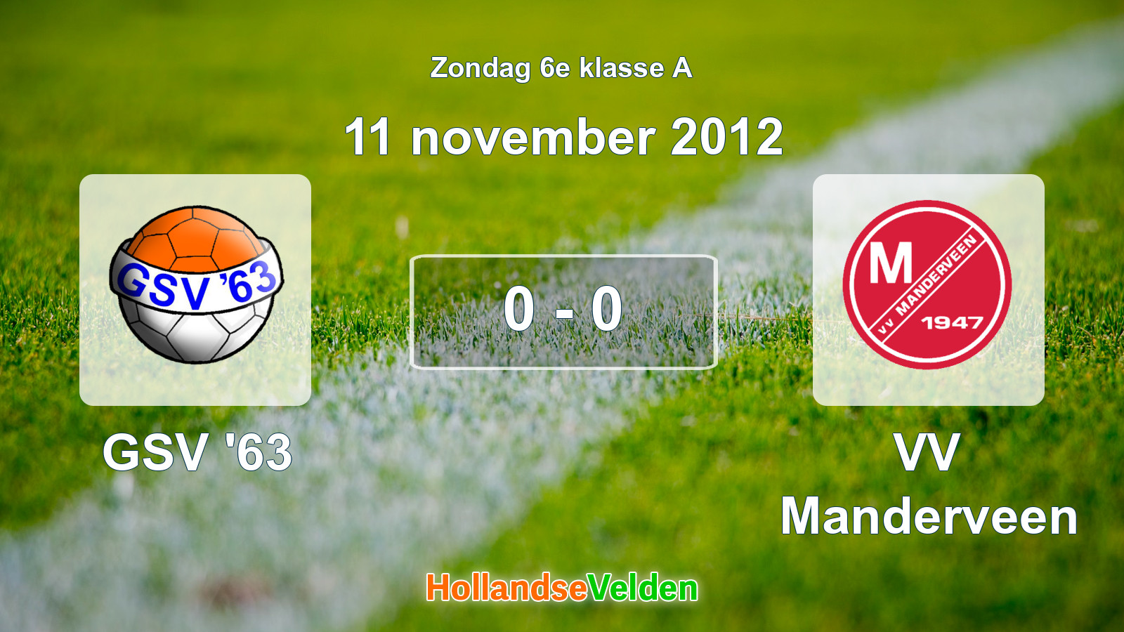 Gespeelde wedstrijd: GSV '63 - VV Manderveen 0 - 0 (11 november 2012)