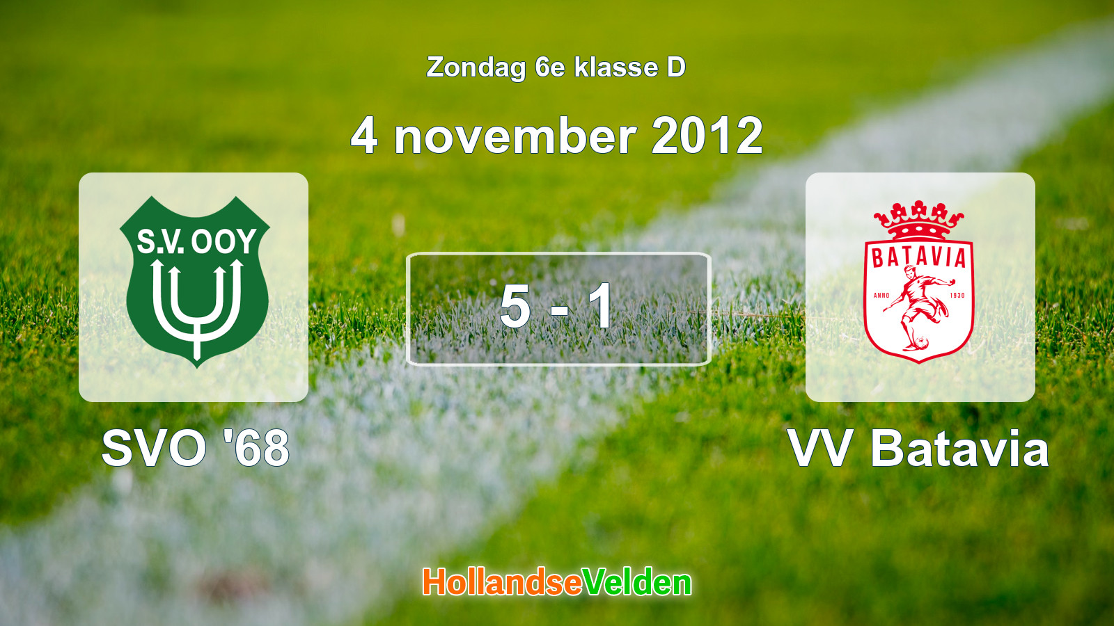 Gespeelde wedstrijd: SVO '68 - VV Batavia 5 - 1 (4 november 2012)