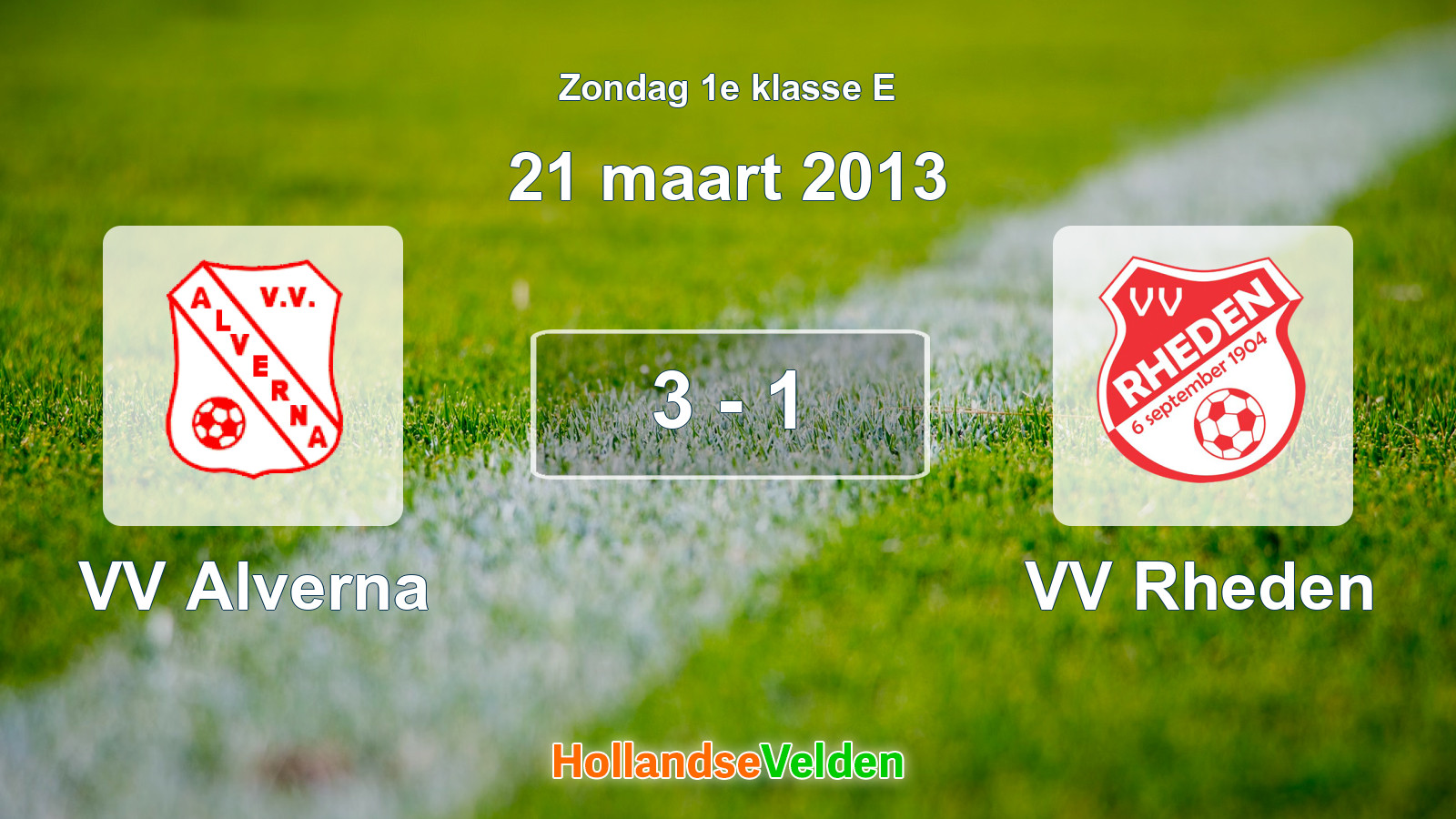Gespeelde wedstrijd: VV Alverna - VV Rheden 3 - 1 (21 maart 2013)