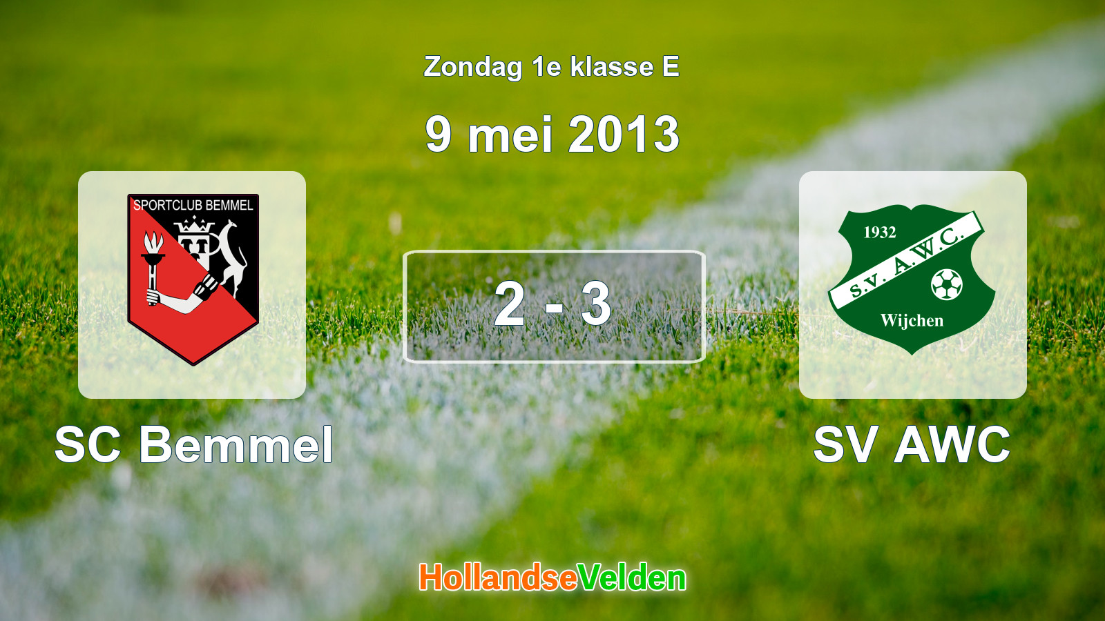 Gespeelde wedstrijd: SC Bemmel - SV AWC 2 - 3 (9 mei 2013)