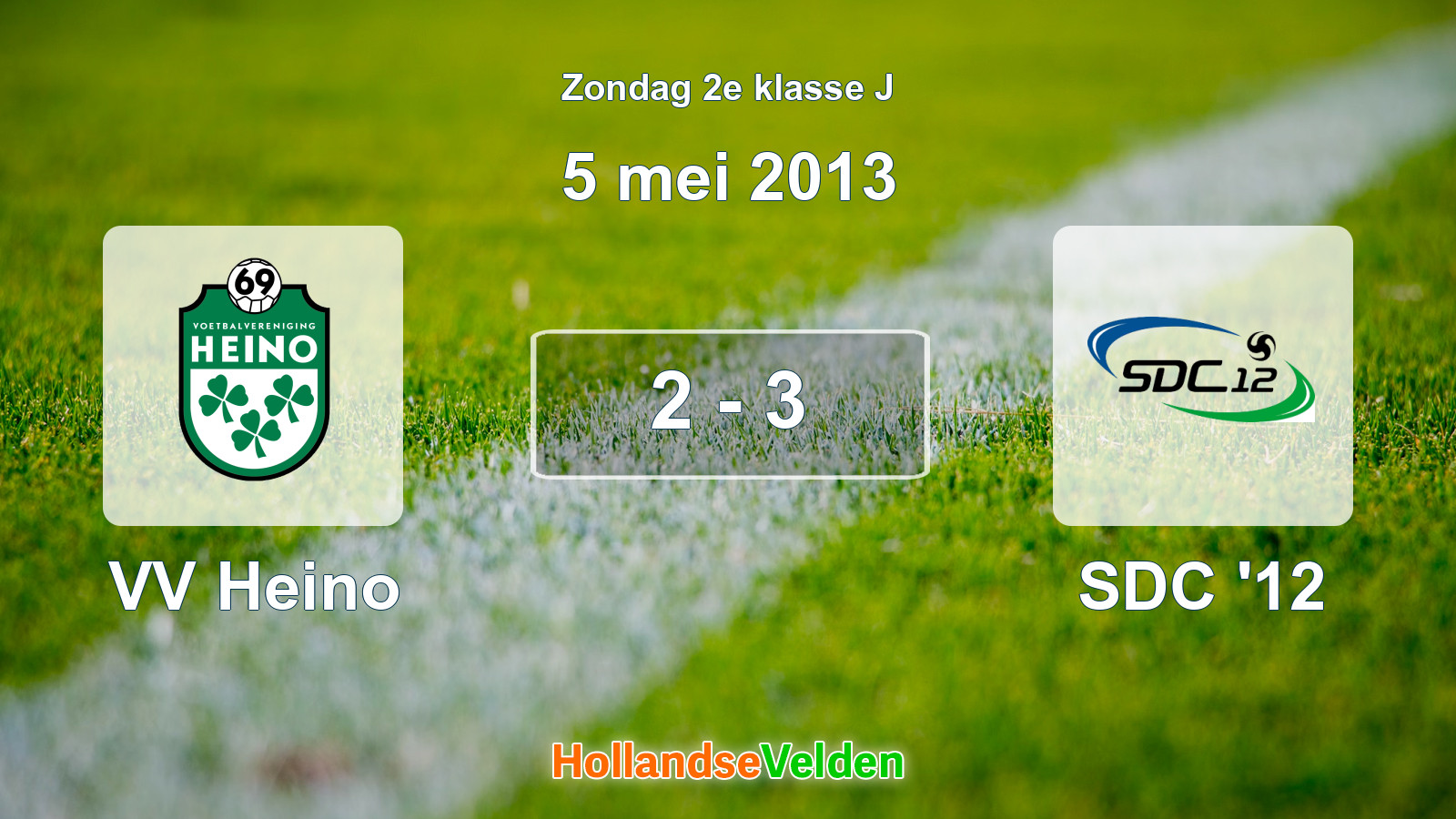 Gespeelde wedstrijd: VV Heino - SDC '12 2 - 3 (5 mei 2013)
