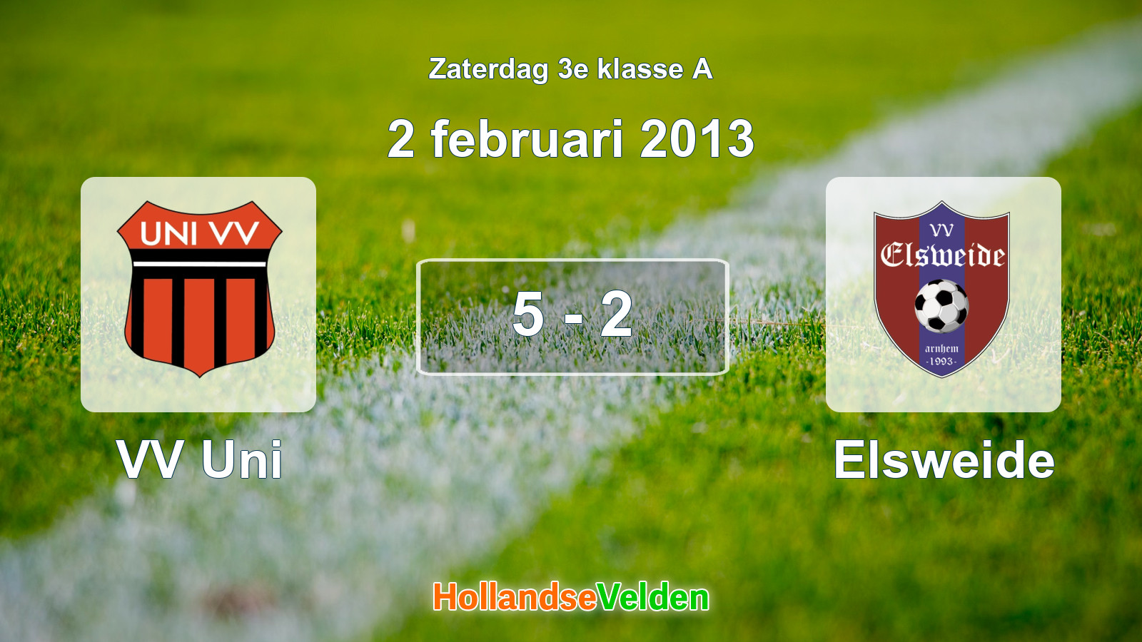 Gespeelde wedstrijd: VV Uni - Elsweide 5 - 2 (2 februari 2013)