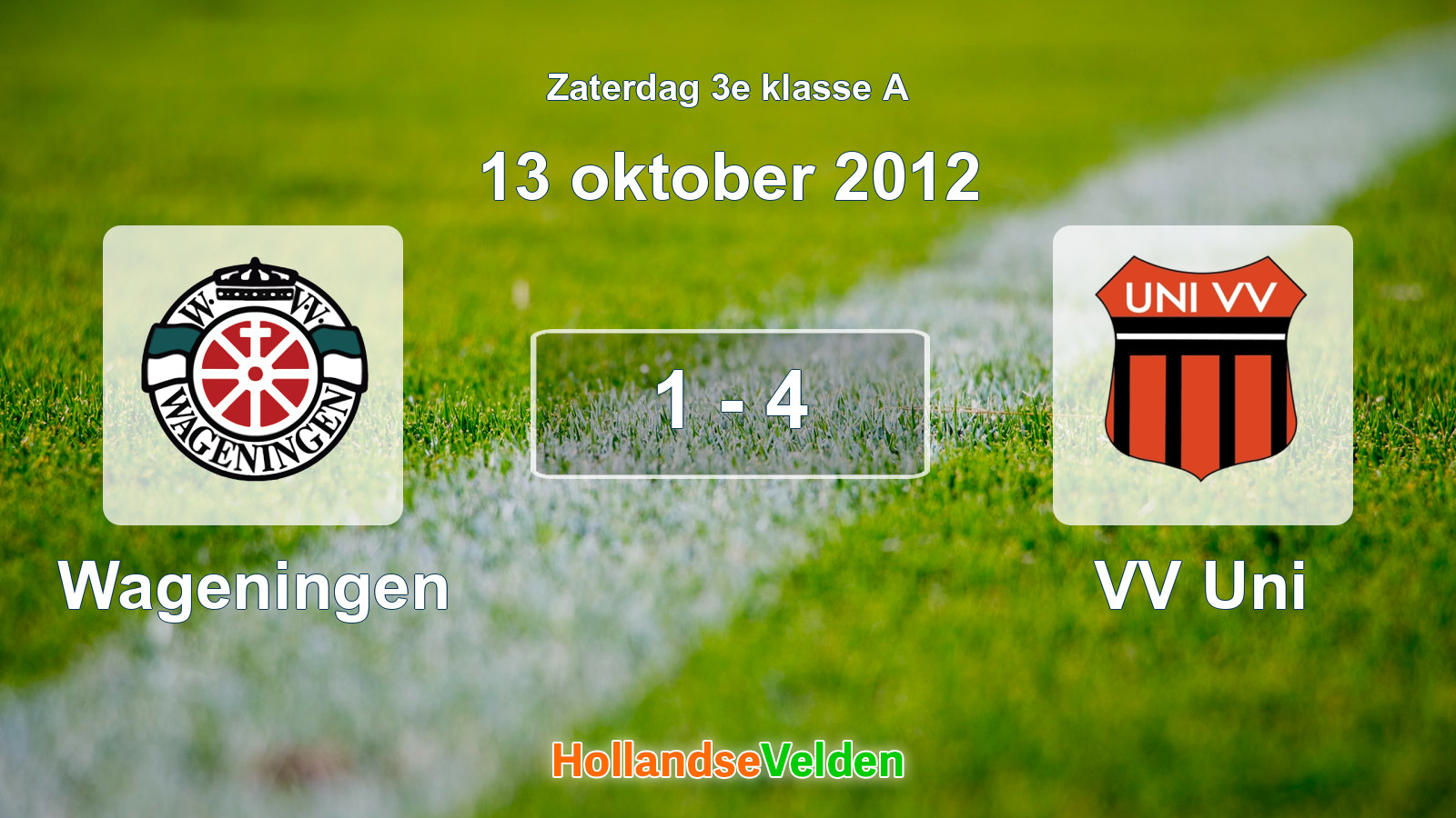 Gespeelde wedstrijd: Wageningen - VV Uni 1 - 4 (13 oktober 2012)