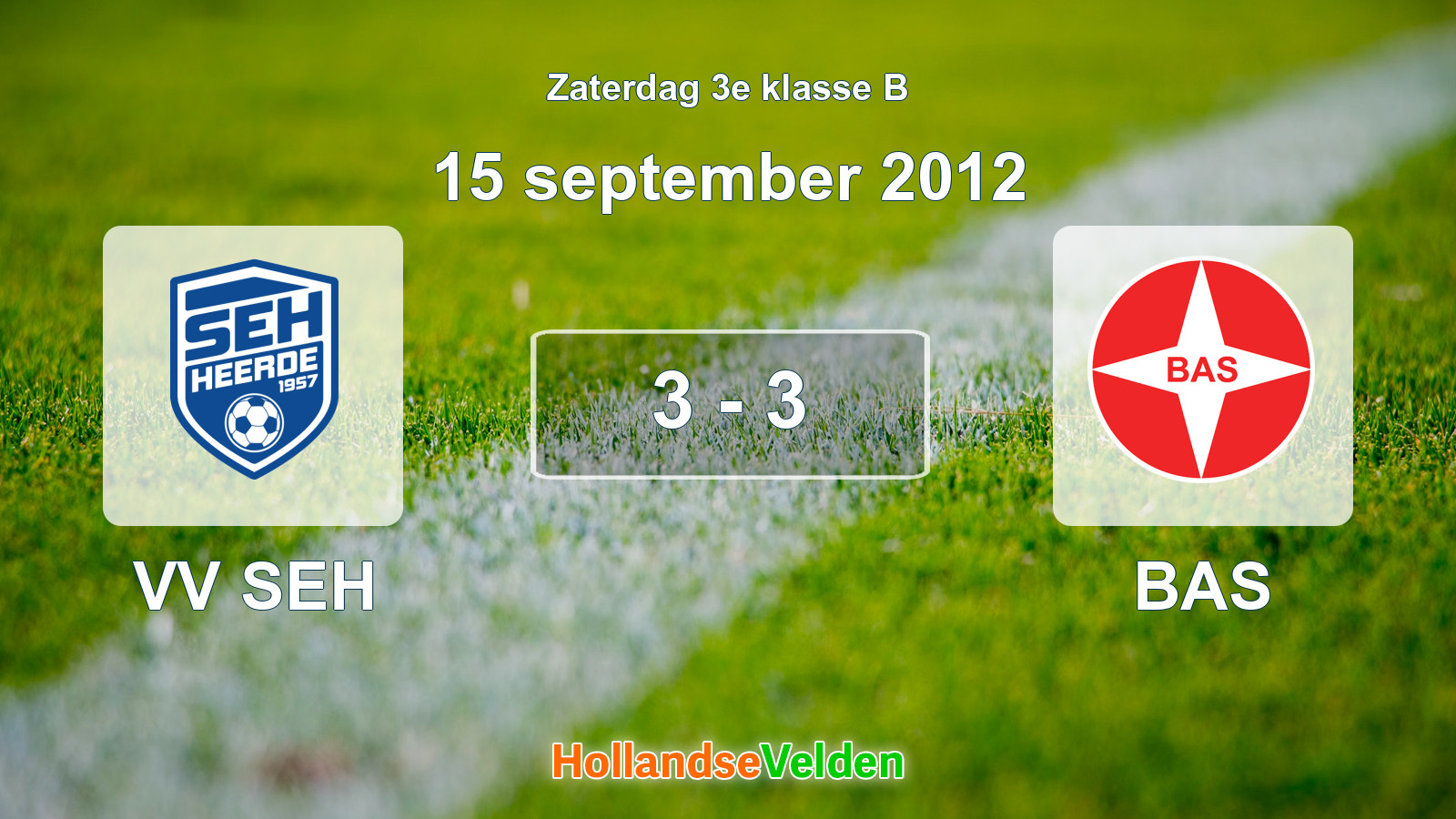 Gespeelde wedstrijd: VV SEH - BAS 3 - 3 (15 september 2012)