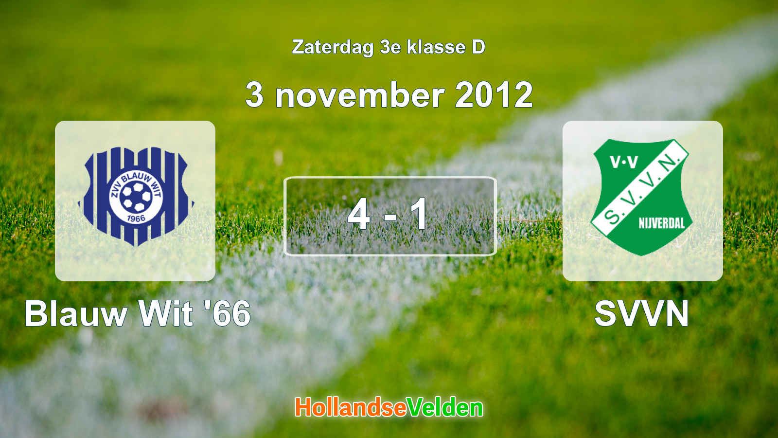 Gespeelde wedstrijd: Blauw Wit '66 - SVVN 4 - 1 (3 november 2012)