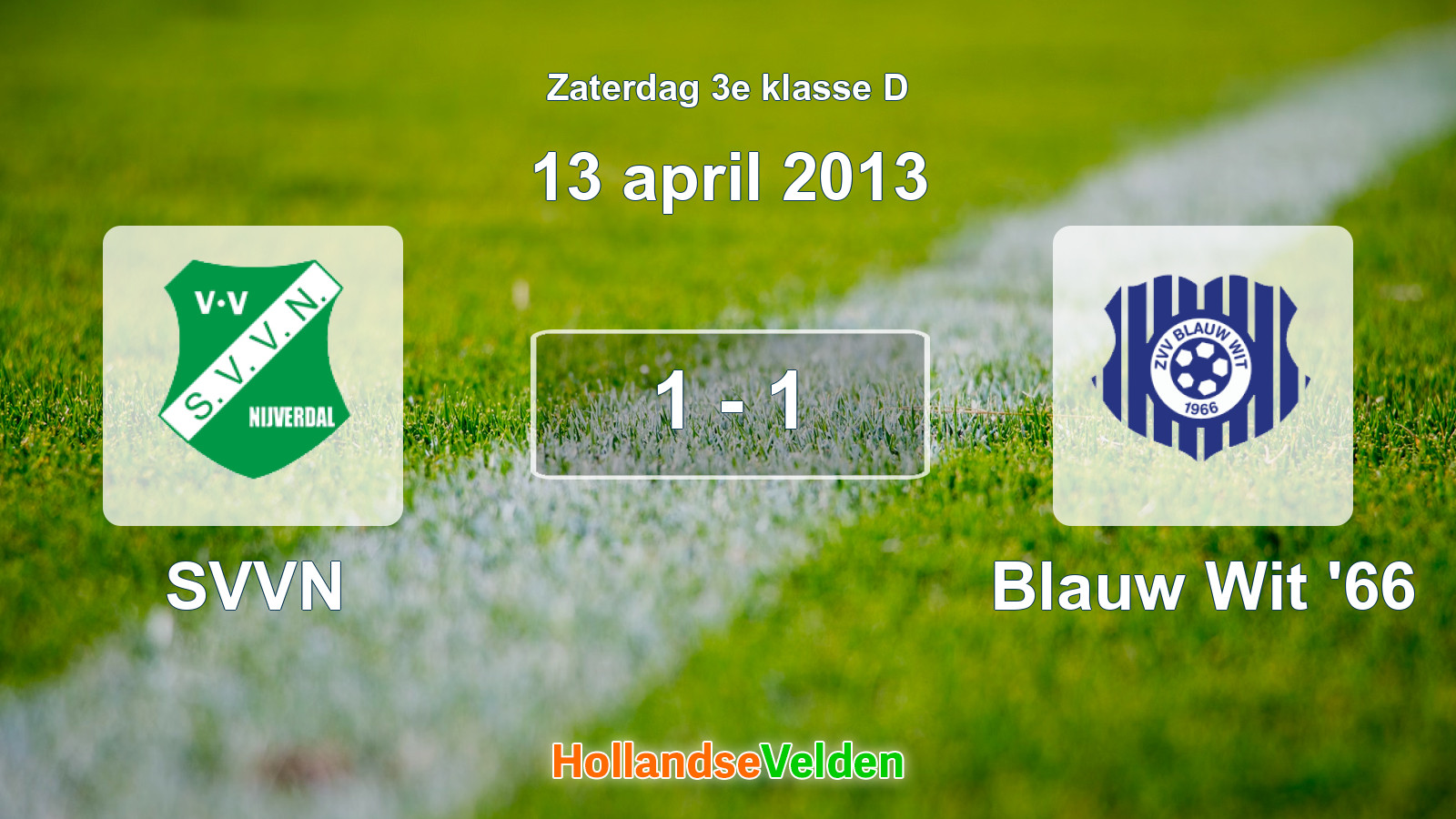 Gespeelde wedstrijd: SVVN - Blauw Wit '66 1 - 1 (13 april 2013)