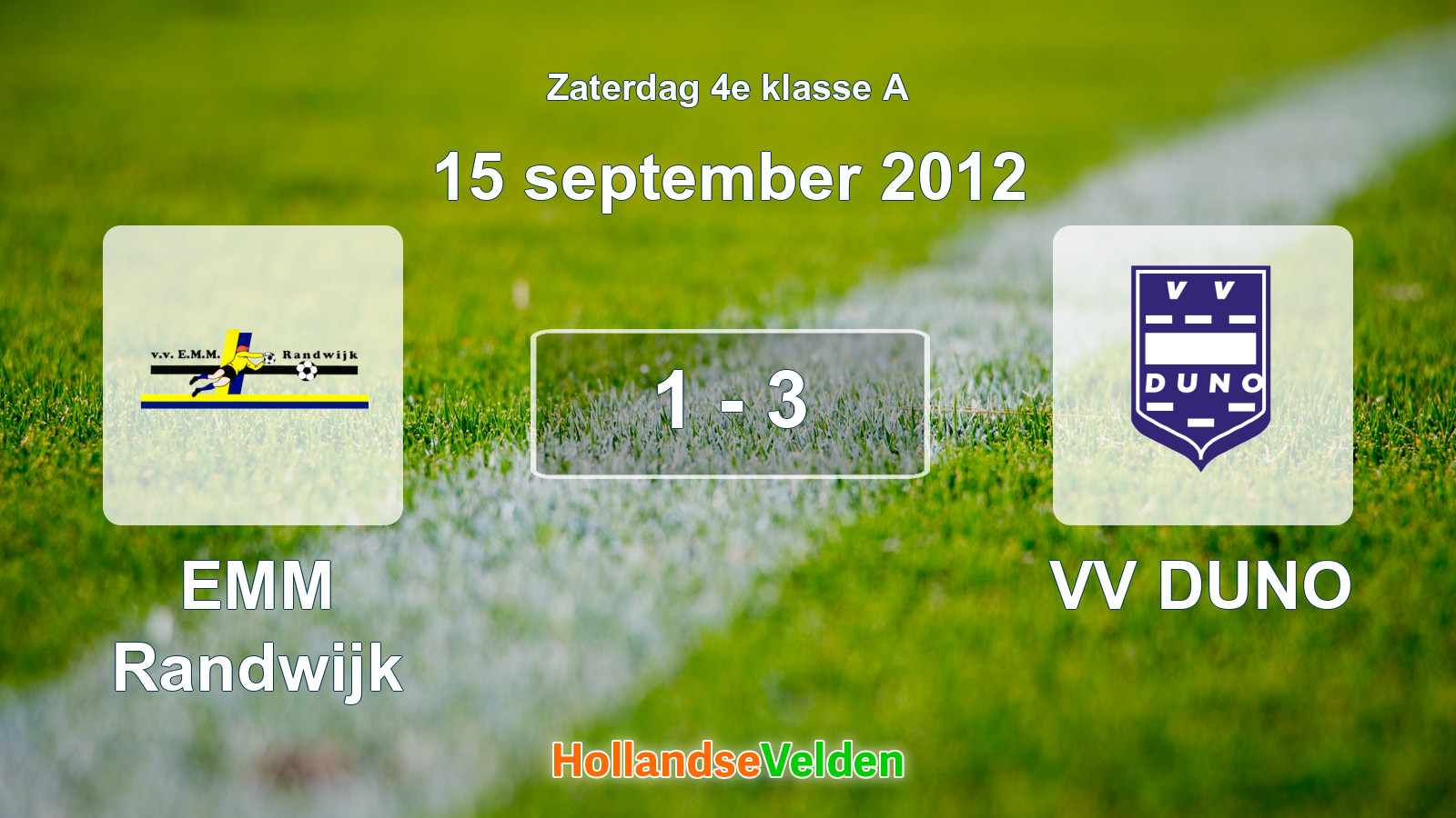 Gespeelde wedstrijd: EMM Randwijk - VV DUNO 1 - 3 (15 september 2012)