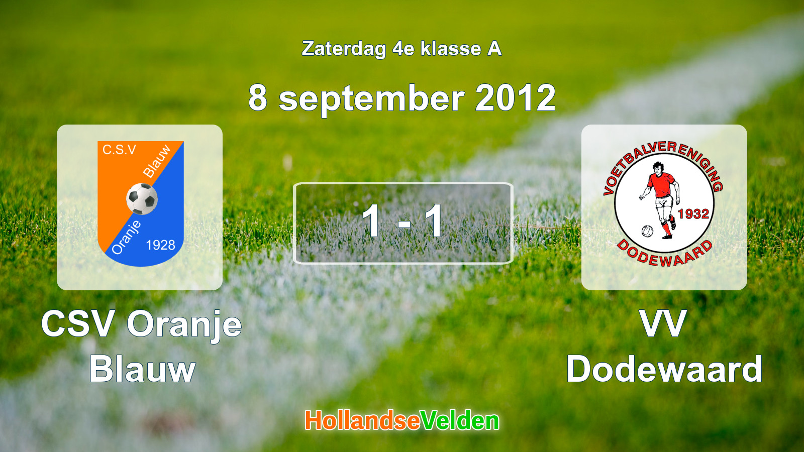 Gespeelde wedstrijd: CSV Oranje Blauw - VV Dodewaard 1 - 1 (8 september 2012)