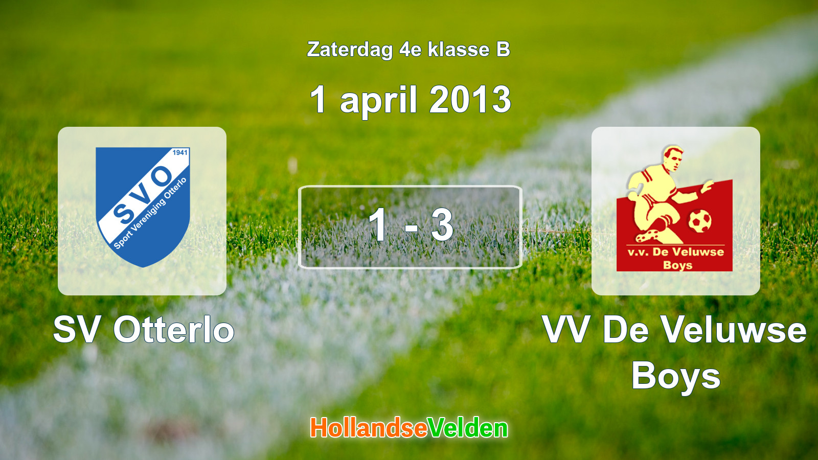 Gespeelde wedstrijd: SV Otterlo - VV De Veluwse Boys 1 - 3 (1 april 2013)