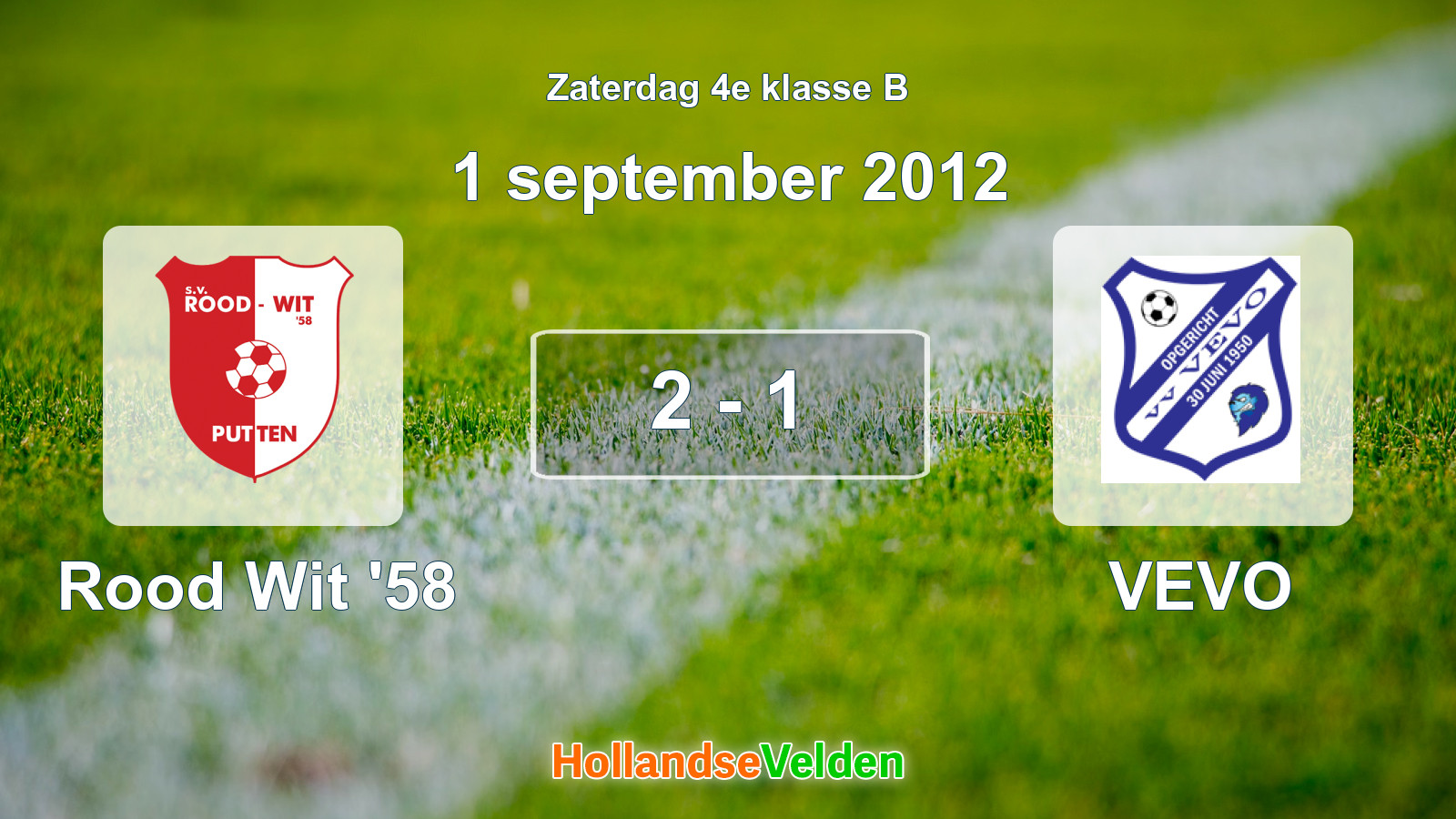 Gespeelde wedstrijd: Rood Wit '58 - VEVO 2 - 1 (1 september 2012)