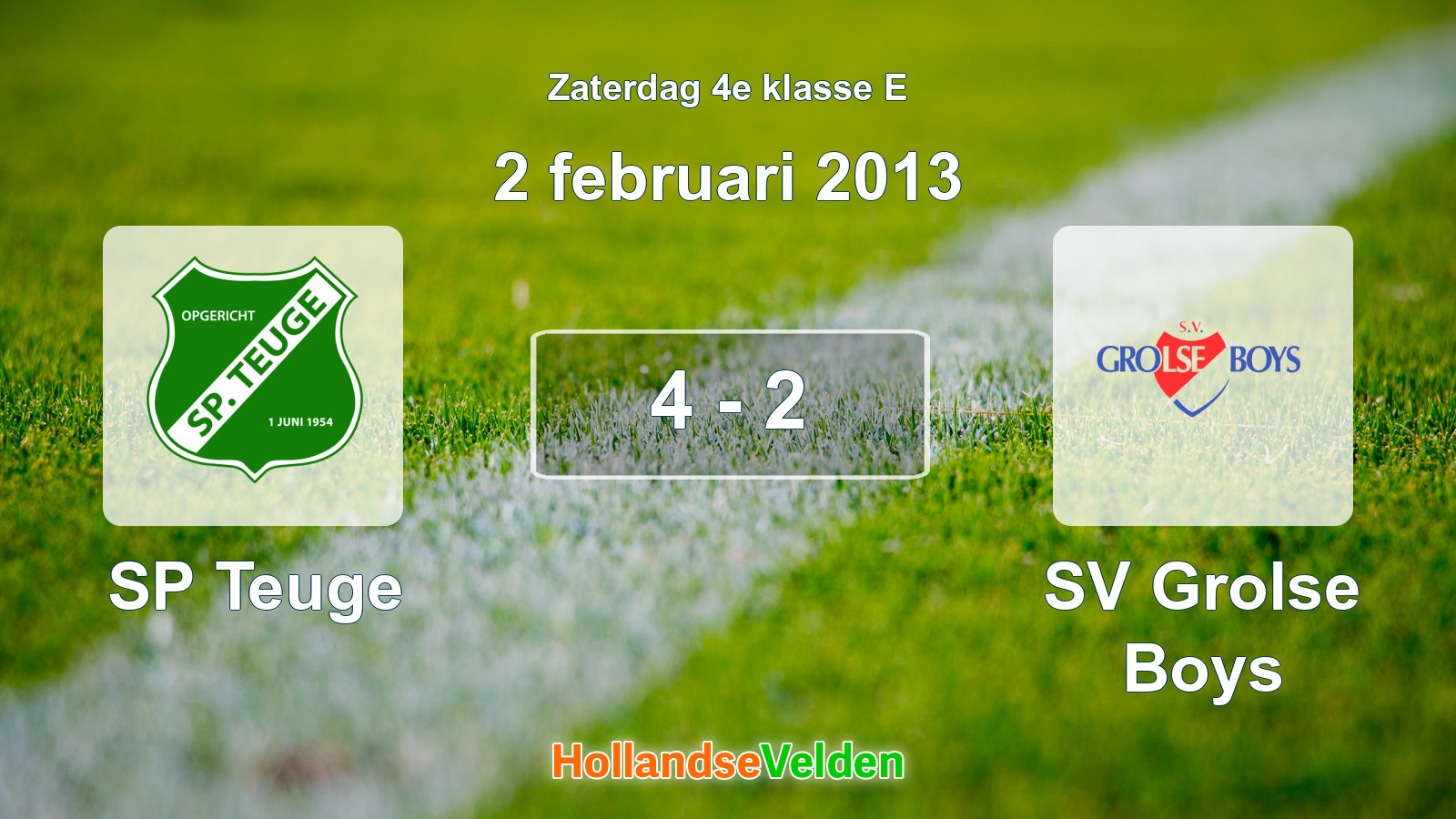 Gespeelde wedstrijd: SP Teuge - SV Grolse Boys 4 - 2 (2 februari 2013)