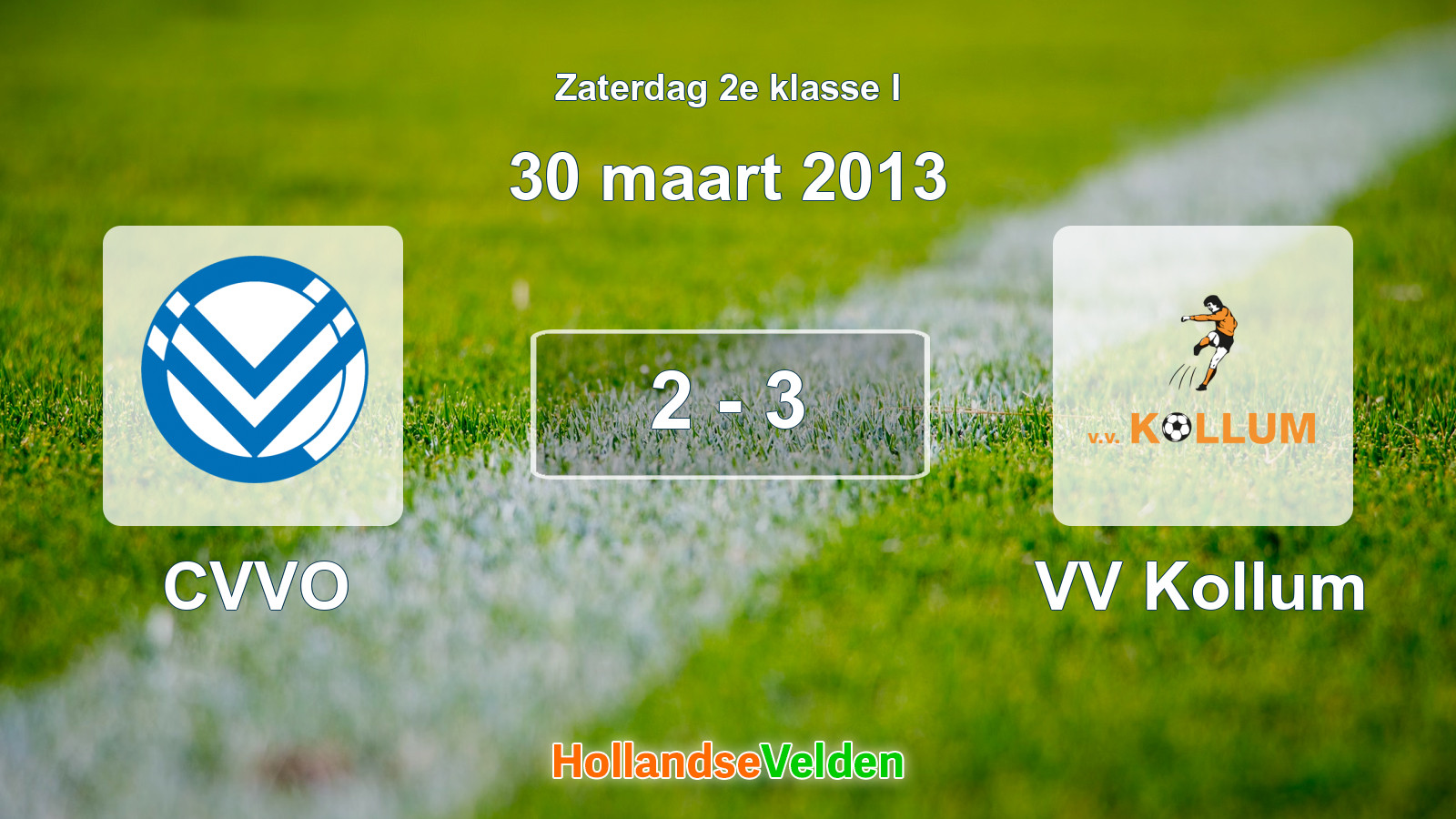 Gespeelde wedstrijd: CVVO - VV Kollum 2 - 3 (30 maart 2013)