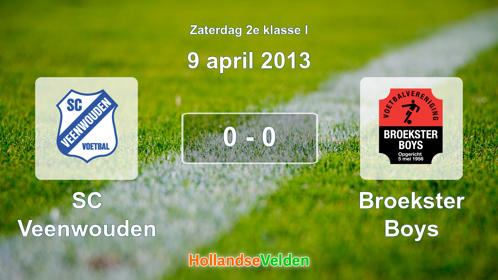 Gespeelde wedstrijd: SC Veenwouden - Broekster Boys 0 - 0 (9 april 2013)