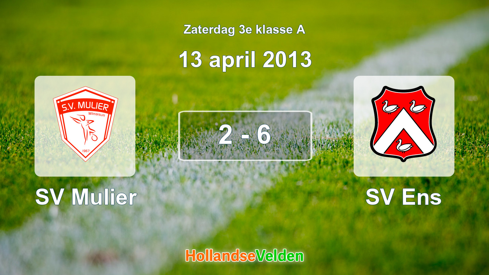 Gespeelde wedstrijd: SV Mulier - SV Ens 2 - 6 (13 april 2013)