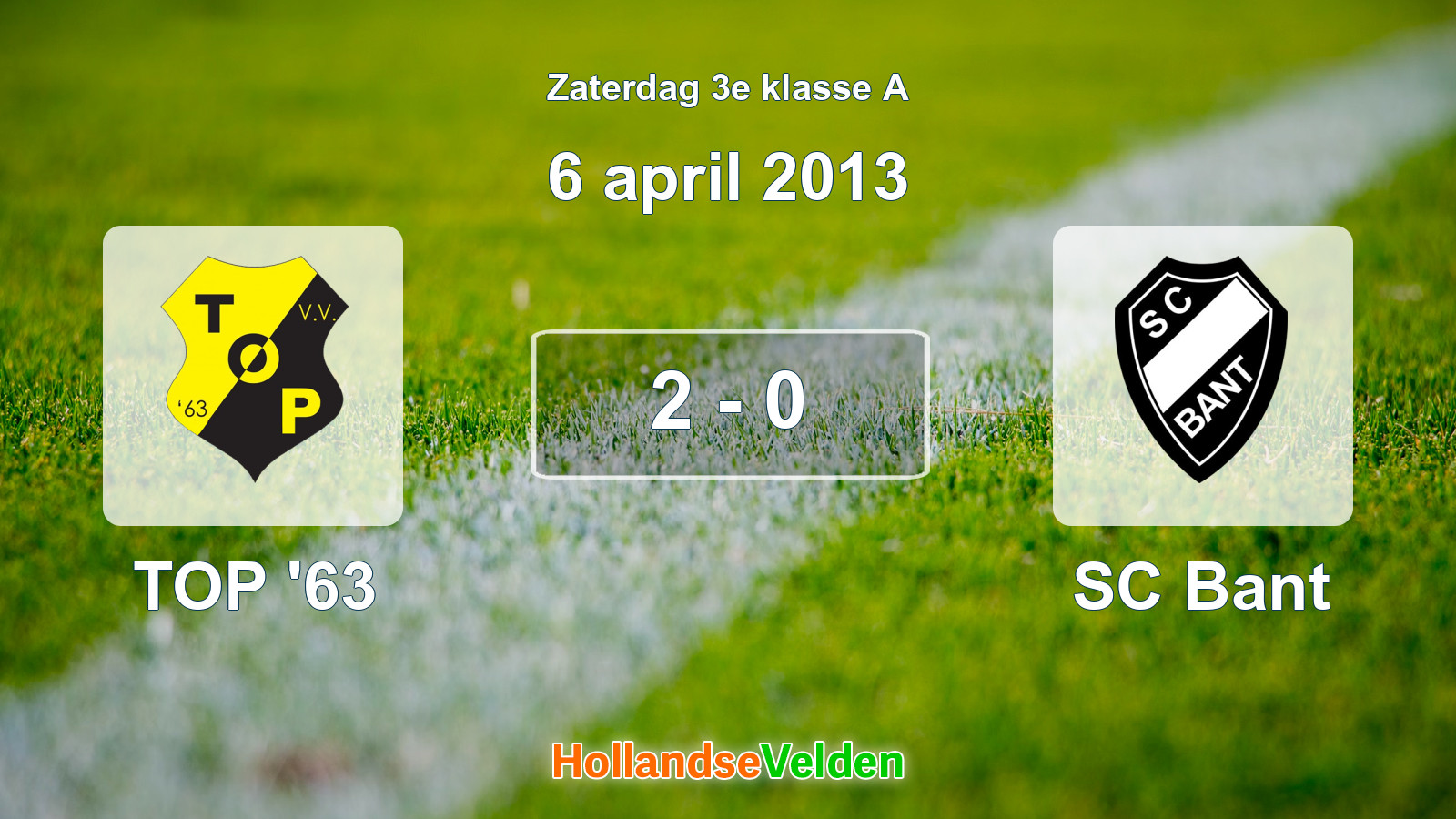 Gespeelde wedstrijd: TOP '63 - SC Bant 2 - 0 (6 april 2013)