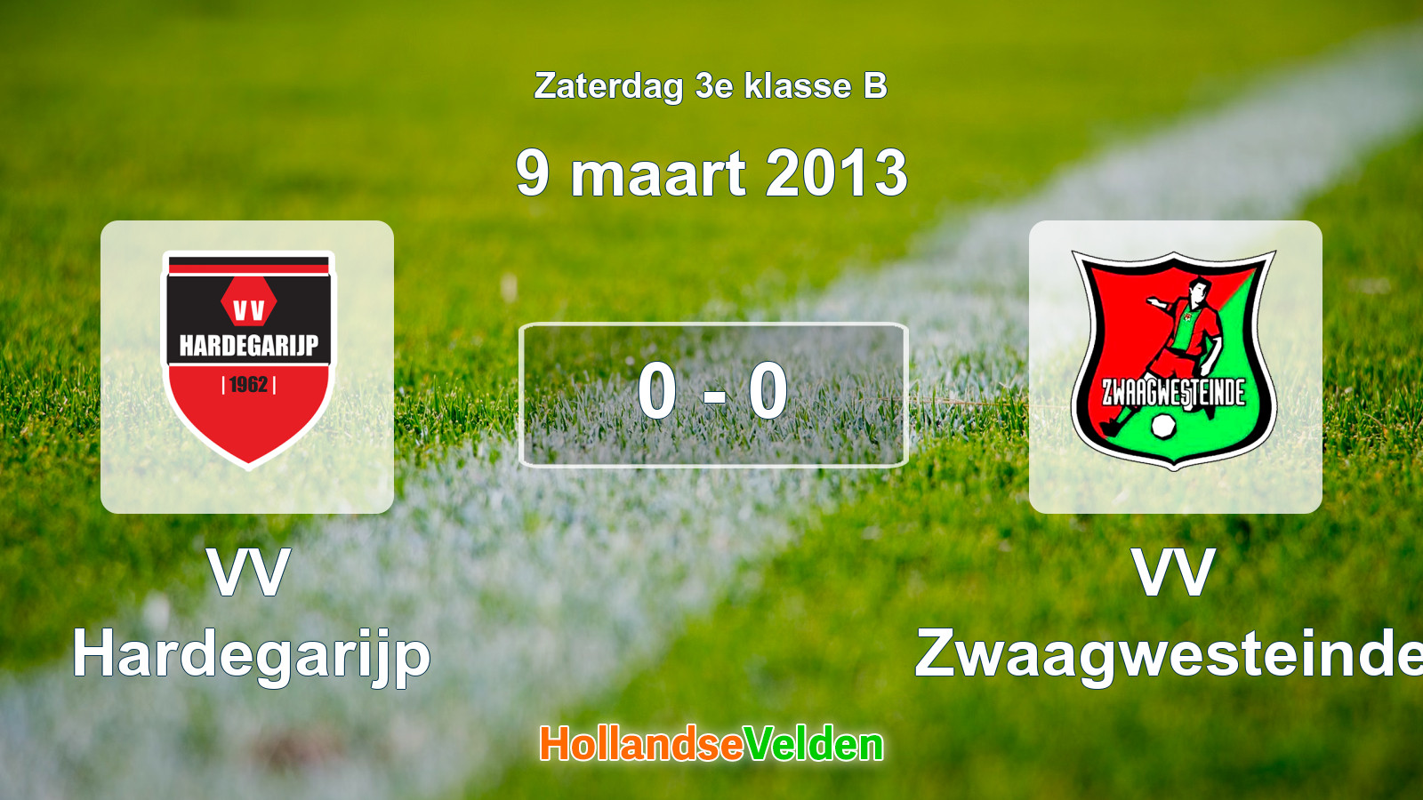 Gespeelde wedstrijd: VV Hardegarijp - VV Zwaagwesteinde 0 - 0 (9 maart 2013)