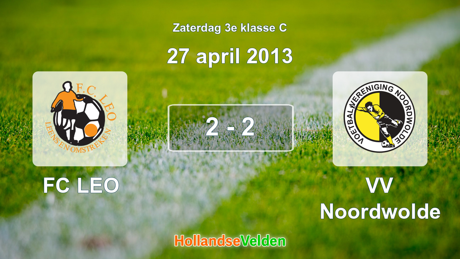 Gespeelde wedstrijd: FC LEO - VV Noordwolde 2 - 2 (27 april 2013)