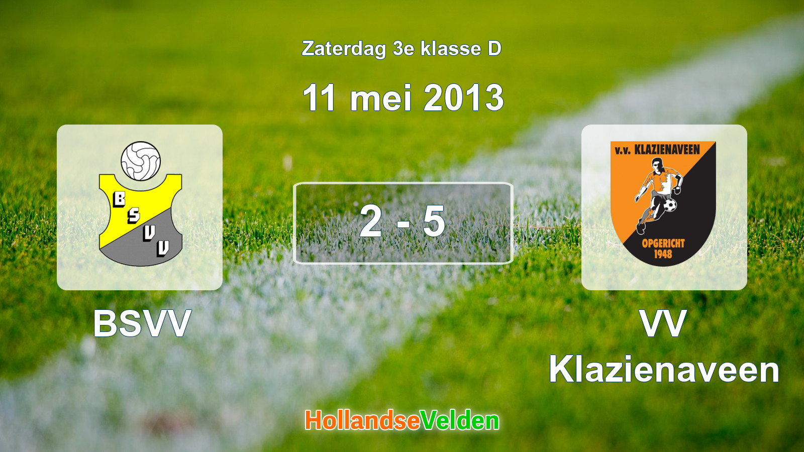 Gespeelde wedstrijd: BSVV - VV Klazienaveen 2 - 5 (11 mei 2013)