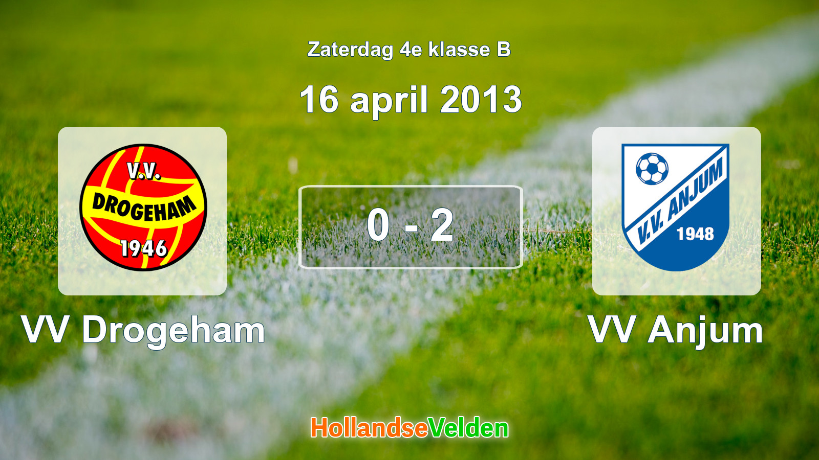 Gespeelde wedstrijd: VV Drogeham - VV Anjum 0 - 2 (16 april 2013)