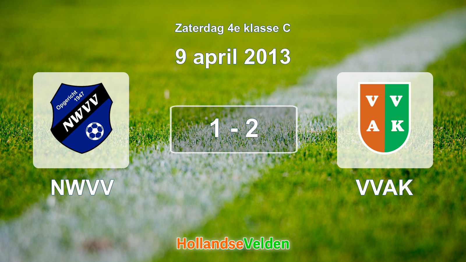 Gespeelde wedstrijd: NWVV - VVAK 1 - 2 (9 april 2013)
