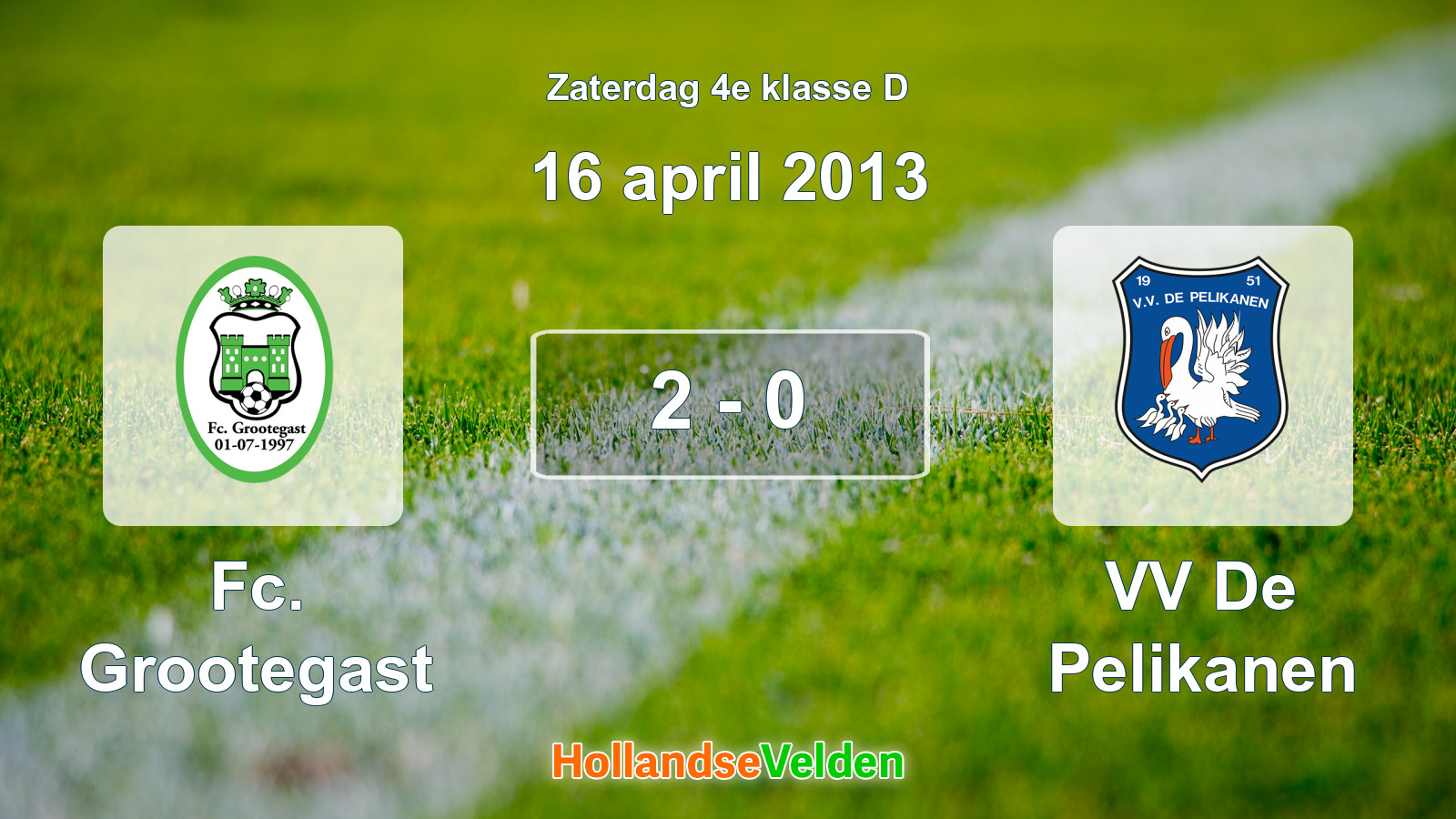 Gespeelde wedstrijd: Fc. Grootegast - VV De Pelikanen 2 - 0 (16 april 2013)