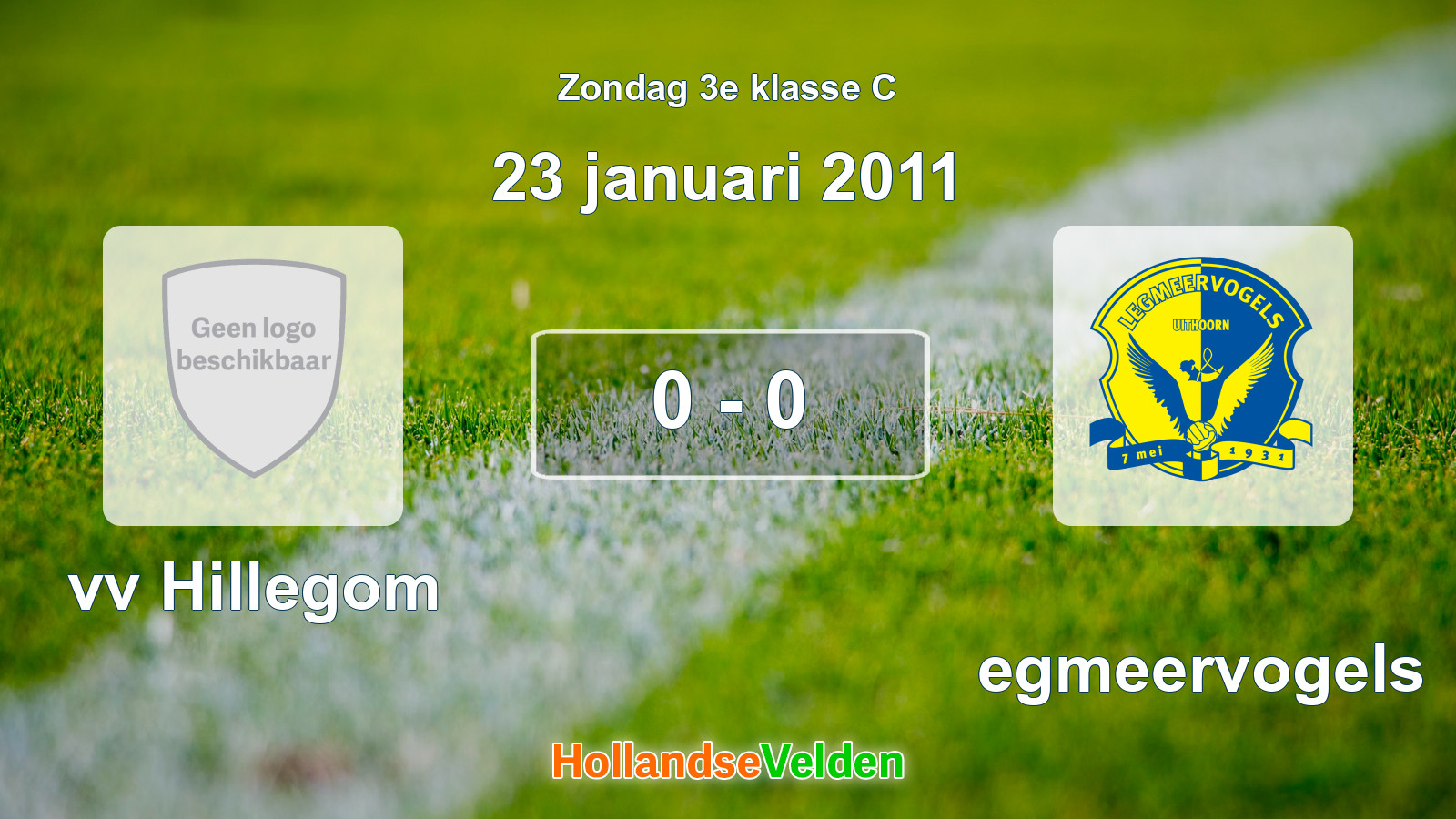 Gespeelde wedstrijd: vv Hillegom - Legmeervogels 0 - 0 (23 januari 2011)