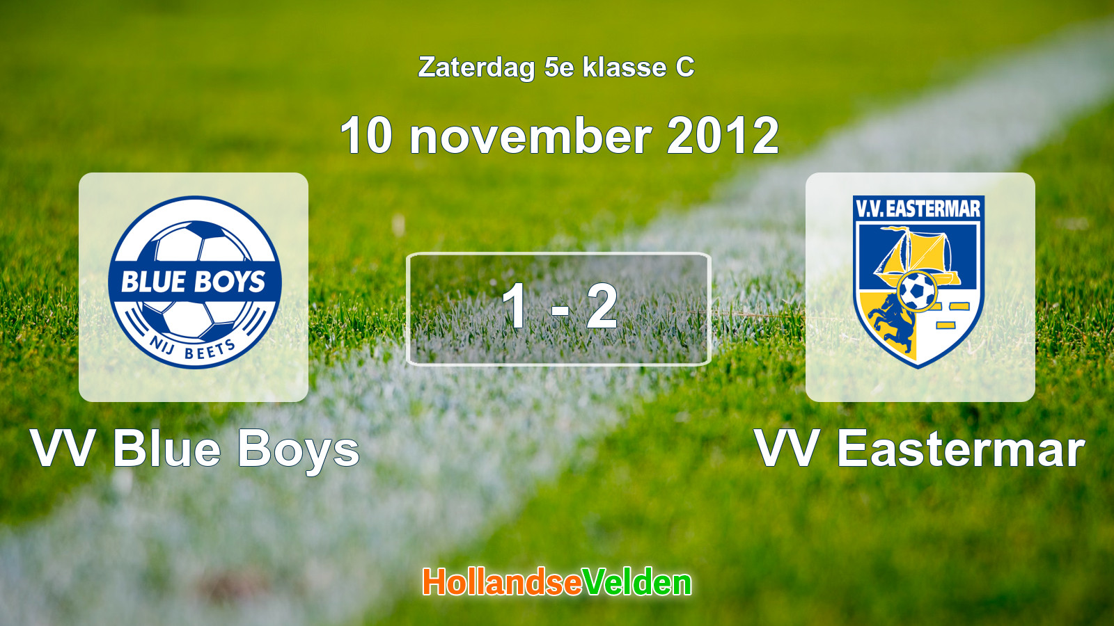 Gespeelde wedstrijd: VV Blue Boys - VV Eastermar 1 - 2 (10 november 2012)