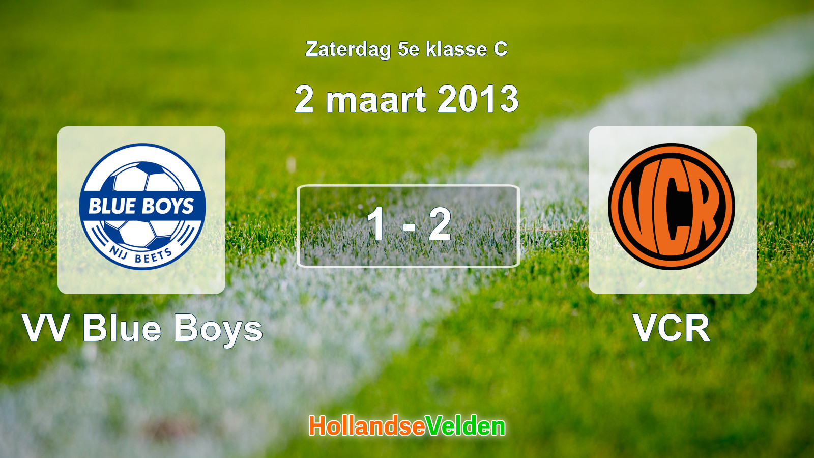 Gespeelde wedstrijd: VV Blue Boys - VCR 1 - 2 (2 maart 2013)