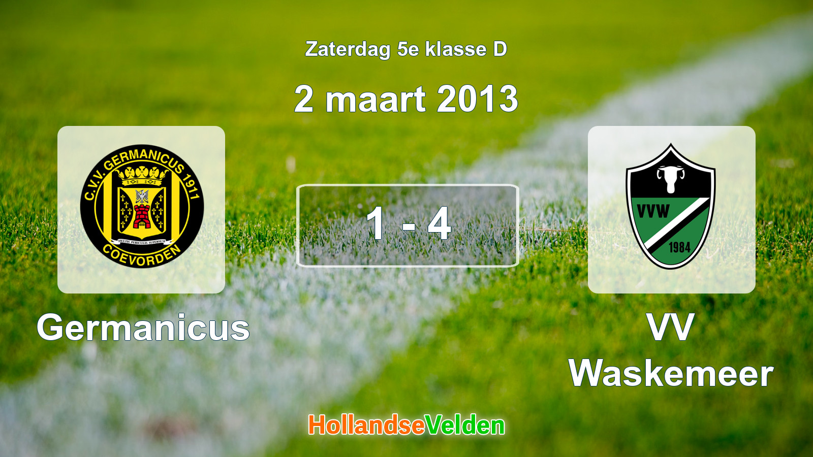 Gespeelde wedstrijd: Germanicus - VV Waskemeer 1 - 4 (2 maart 2013)