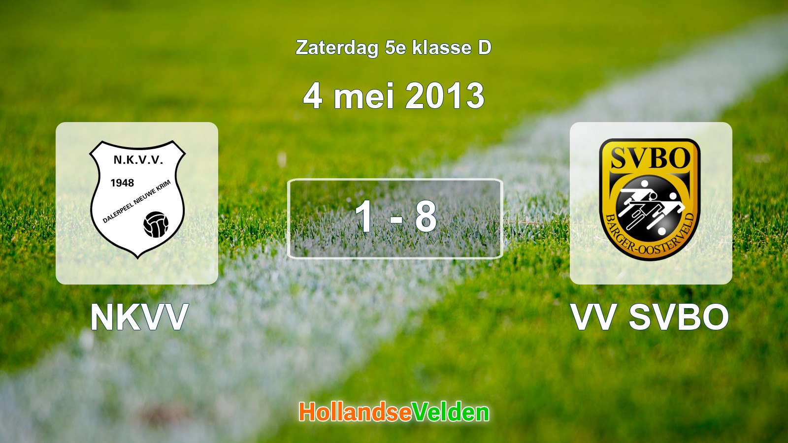 Gespeelde wedstrijd: NKVV - VV SVBO 1 - 8 (4 mei 2013)