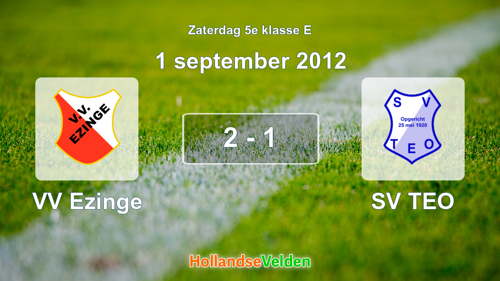 Gespeelde wedstrijd: VV Ezinge - SV TEO 2 - 1 (1 september 2012)
