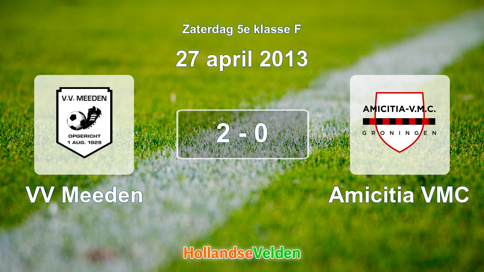 Gespeelde wedstrijd: VV Meeden - Amicitia VMC 2 - 0 (27 april 2013)