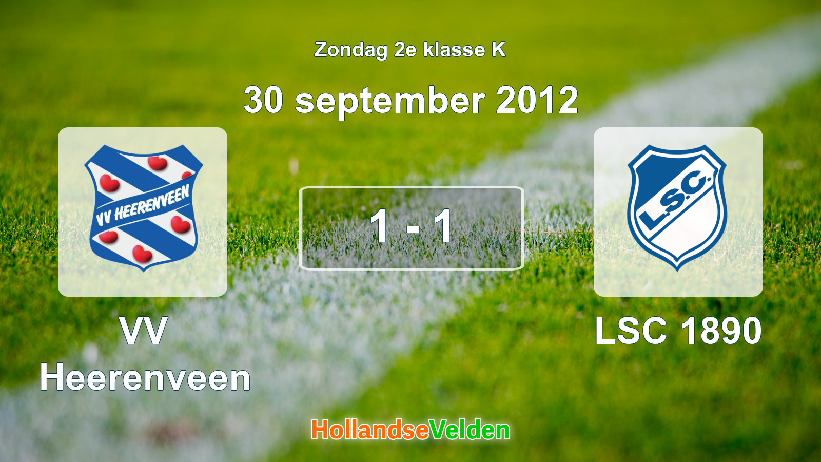 Gespeelde wedstrijd: VV Heerenveen - LSC 1890 1 - 1 (30 september 2012)