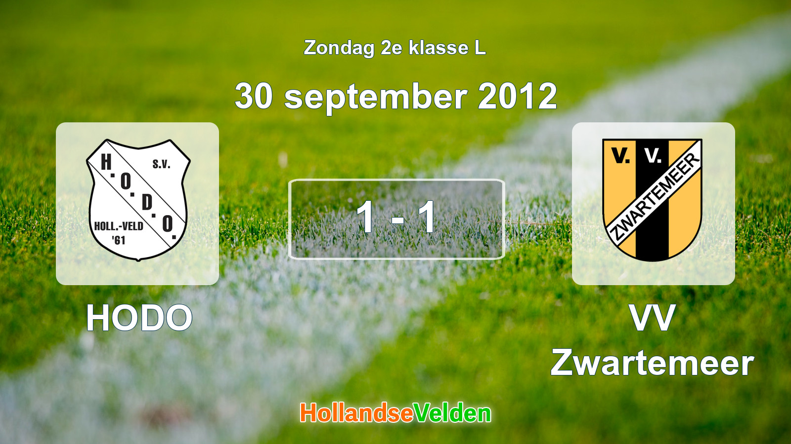 Gespeelde wedstrijd: HODO - VV Zwartemeer 1 - 1 (30 september 2012)