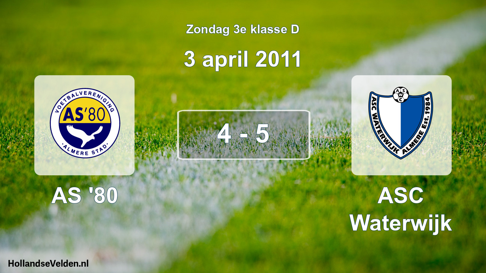 Gespeelde wedstrijd: AS '80 - ASC Waterwijk 4 - 5 (3 april 2011)
