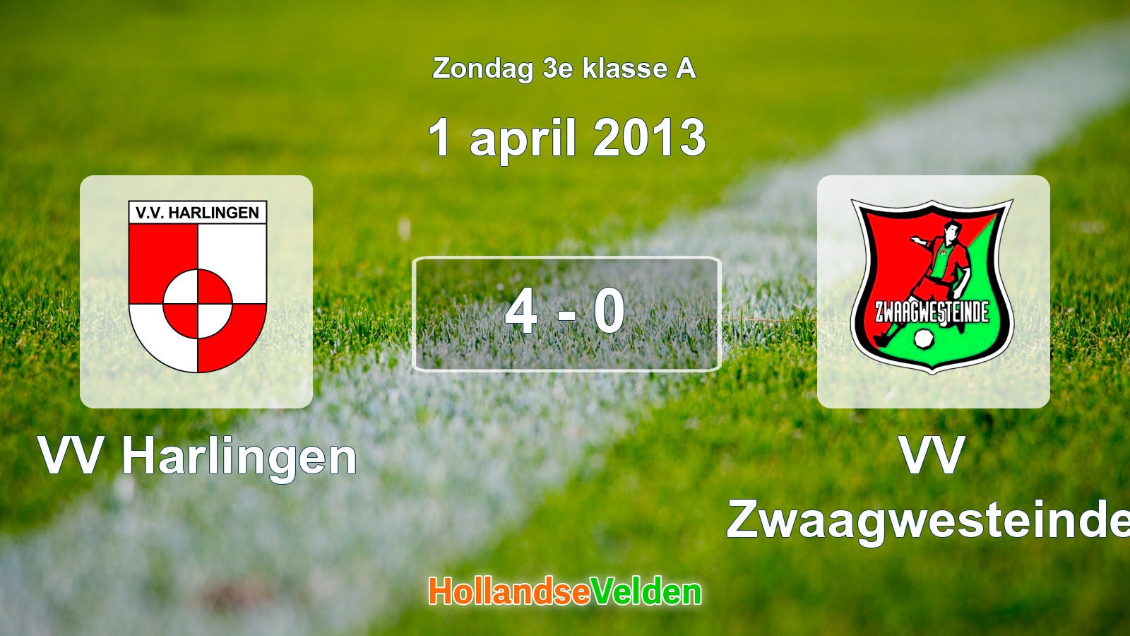 Gespeelde wedstrijd: VV Harlingen - VV Zwaagwesteinde 4 - 0 (1 april 2013)