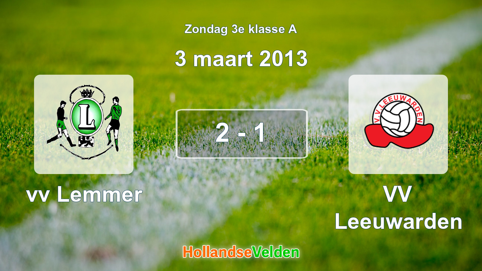 Gespeelde wedstrijd: vv Lemmer - VV Leeuwarden 2 - 1 (3 maart 2013)