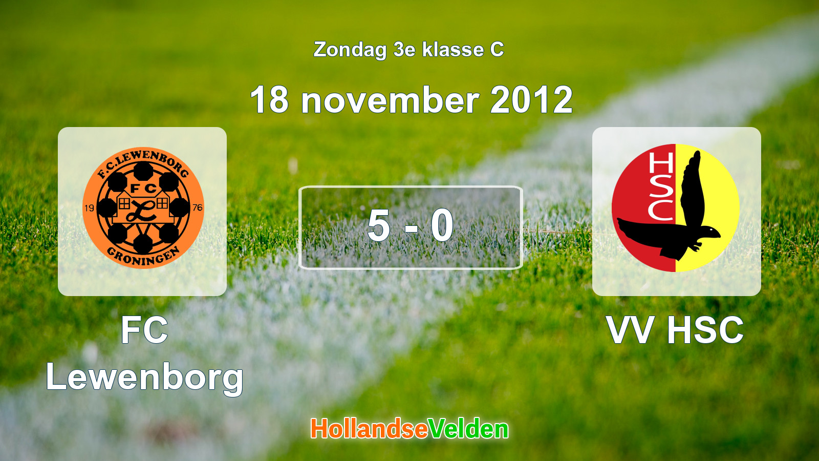 Gespeelde wedstrijd: FC Lewenborg - VV HSC 5 - 0 (18 november 2012)